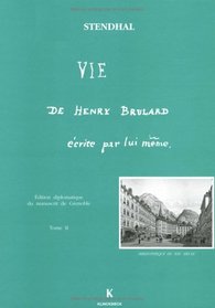 VIE DE HENRY BRULARD T2