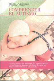 Comprender el autismo/ Engaging Autism (Spanish Edition)