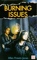 Burning Issues (Red Fox Young Adult Books)