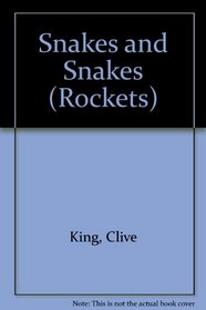 Snakes and Snakes (Rockets)