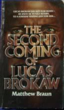 The Second Coming of Lucas Brokaw