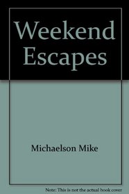 Weekend escapes