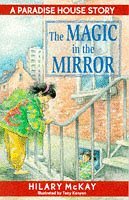 The Magic in the Mirror (Paradise House)