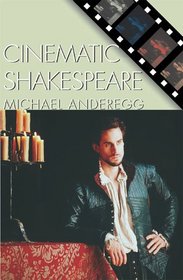 Cinematic Shakespeare (Genre and Beyond)