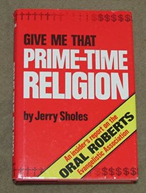 Give Me That Prime-Time Religion