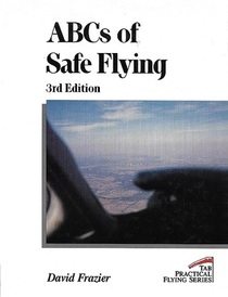 ABCs of Safe Flying (Tab Practical Flying)