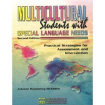 Multicultural students with special language needs: Practical strategies for assessment and intervention