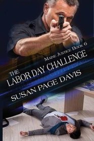 The Labor Day Challenge (Maine Justice, Bk 6) (Large Print)