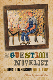 The Guestroom Novelist: A Donald Harington Miscellany