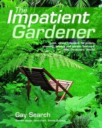 The Impatient Gardener