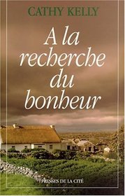 À la recherche du bonheur