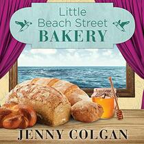 Little Beach Street Bakery (The Little Beach Street Bakery Series)