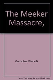 The Meeker Massacre,