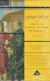 Lives of the Painters, Sculptors and Architects, Volumes I and II (Everyman's Library (Cloth))