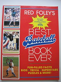 RED FOLEY'S BEST BASEBALL BOOK 1995