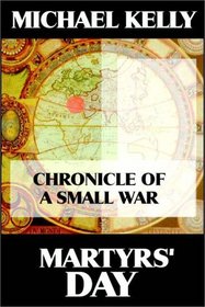 Martyrs' Day:  Chronicle Of A Small War