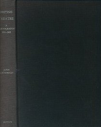 British theatre: A bibliography, 1901 to 1985 (The Motley bibliographies)