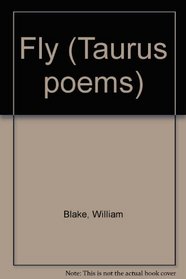 Fly (Taurus poems, no. 6)