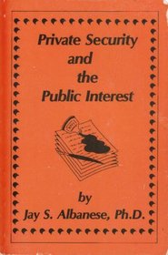 Private Security and the Public Interest