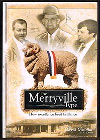 Merryville Type, The: How Excellence Bred Brilliance