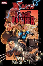 X-Men / Black Panther: Wild Kingdom