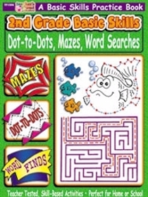 2nd Grade Basic Skills Dot-to-Dots, Mazes, Word Searches