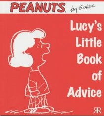 Lucy's Little Book of Advice (Peanuts Little Books)