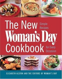 The New Woman's Day Cookbook : Simple Recipes for Every Occasion