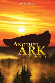 Another Ark to Build