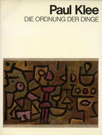 Die Ordnung der Dinge: [Ausstellung Wurttembergischer Kunstverein Stuttgart, 11. September bis 2. November 1975 : Katalog] (German Edition)
