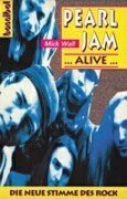 Pearl Jam. Alive.