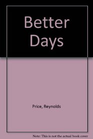 Better Days.