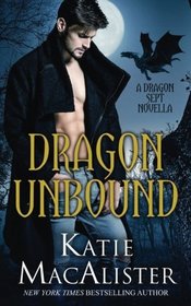 Dragon Unbound: A Dragon Septs Novella