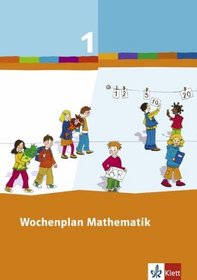 Wochenplan Mathematik 1. Schuljahr. Schlerleitfaden