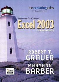 Exploring Microsoft Excel 2003 Comprehensive and Student Resource CD Package