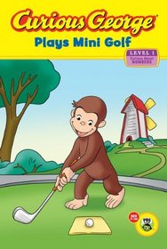 Curious George, Level 1 Reader Lot, (The Kite, the Boat Show, Roller Coaster, Pinata Party, Plays Mini Golf, the Dog Show)