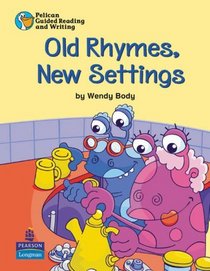 Pelican Guided Reading and Writing Traditional Rhymes in New Settings Pupil Resource Book Pupil's Resource Book 2 (Pelican Guided Reading & Writing)