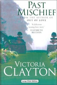 Past Mischief (Charnwood Library Series)