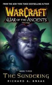 War of the Ancients, Book Three : The Sundering (Warcraft)
