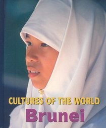 Brunei (Cultures of the World)