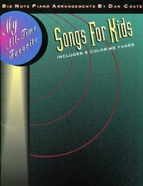 My All-Time Favorite... Songs for Kids (My All-Time Favorite Series)
