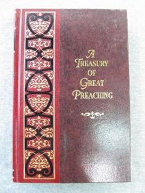 A Treasury of Great Sermons: An Encyclopedia of Preaching