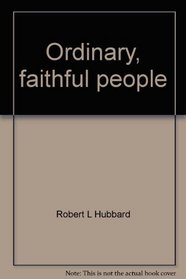 Ordinary, faithful people