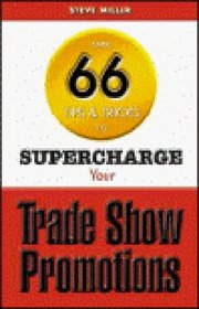 Over 66 Tips  Tricks to Supercharge Your Trade Show Promotions