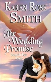 The Wedding Promise (Search For Love series) (Volume 8)
