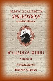 Wyllard's Weird: Volume 2