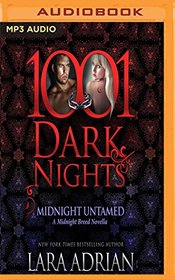 Midnight Untamed: A Midnight Breed Novella - 1001 Dark Nights