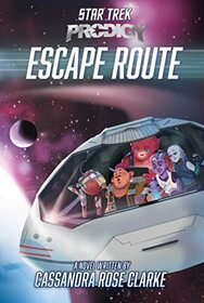 Escape Route (Star Trek: Prodigy)