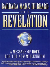 The Revelation: A Message of Hope for the New Millennium