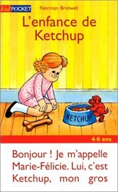 L'Enfance De Ketchup (French Edition)